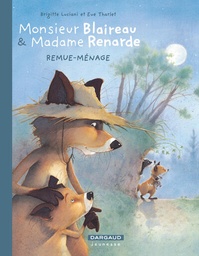 Monsieur Blaireau et Madame Renarde - T02 - Remue-Ménage - Petit Prix