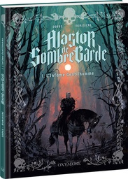 Alastor de Sombregarde - T01 - L’Infâme gentilhomme