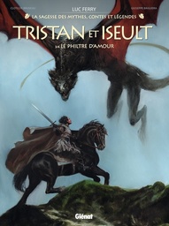 Tristan et Iseult - T03 -Le Philtre d'amour