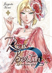 Rose Bertin, La couturière fatale - T01