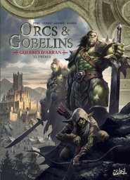 Orcs & Gobelins - T33 - Frères