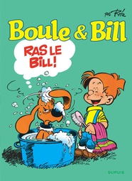 Boule et Bill - T19 - Ras le Bill