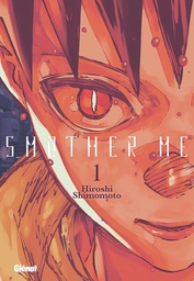 Smother Me - T01