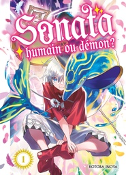 Sonata, humain ou démon ? - T01