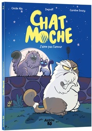 Chat moche - T02 - L'amour, c'est nul !