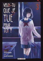 Veux-tu que je tue pour toi ? - T03