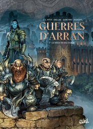 Guerres d'Arran - T07 - Le Siège de Dal'darum