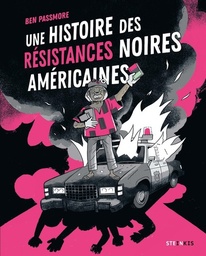 Une histoire des résistances noires américaines