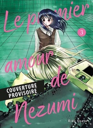 Le Premier amour de Nezumi - T03
