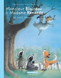 Monsieur Blaireau et Madame Renarde - T06 - Le Chat sauvage - Petit prix