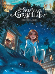 Les Soeurs Grémillet - T09 - Le jeu des masques