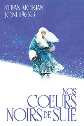 Nos cœurs noirs de suie