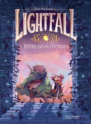 Lightfall - T04 - L'entre-deux-mondes