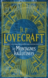 Intégrale H.P. Lovecraft - T02 - Les Montagnes hallucinées