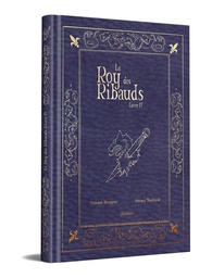 Le Roy des ribauds - T04 - TL