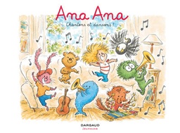 Ana Ana - T28 - Chantons et dansons !