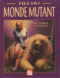 Monde mutant - EO T02 - Fils du monde mutant