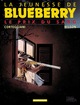 La jeunesse de Blueberry - T09 - Le prix du sang