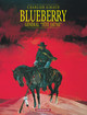 Blueberry - T10 - Le Général tête jaune