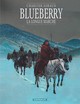 Blueberry - T19 - La Longue Marche